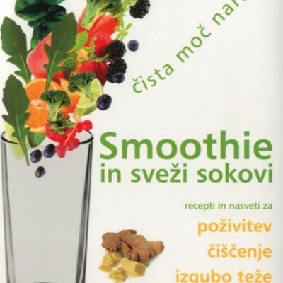 Smoothie in sveži sokovi