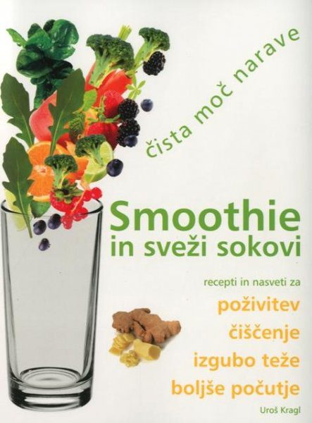 Smoothie in sveži sokovi