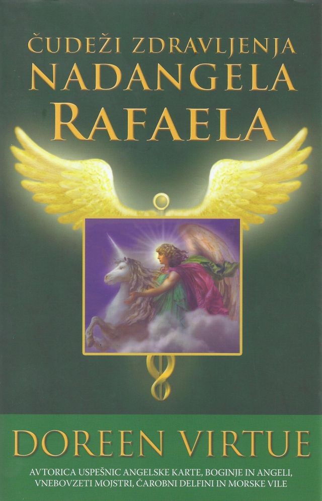 Čudeži zdravljenja nadangela Rafaela