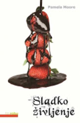 Sladko življenje (trda vezava)