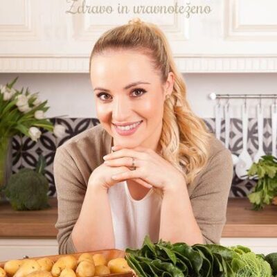 Anina kuhinja: zdravo in uravnoteženo