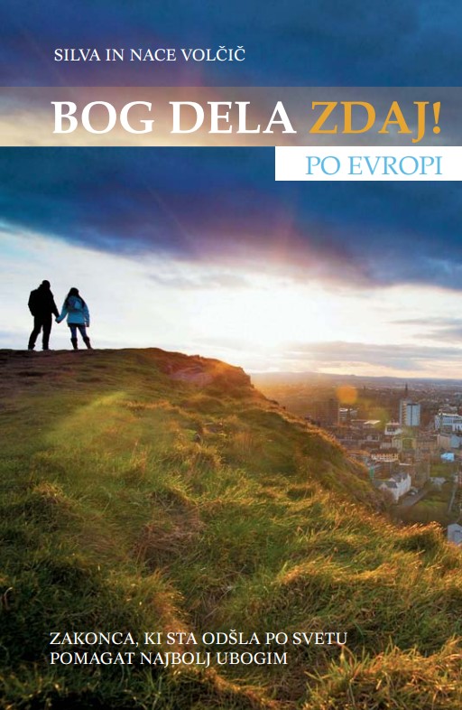 Bog dela zdaj! Po Evropi