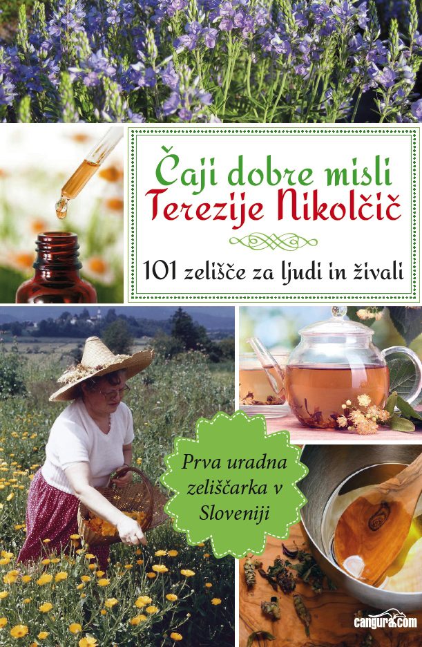 Čaji dobre misli Terezije Nikolčič - 101 zelišče za ljudi in živali -TV