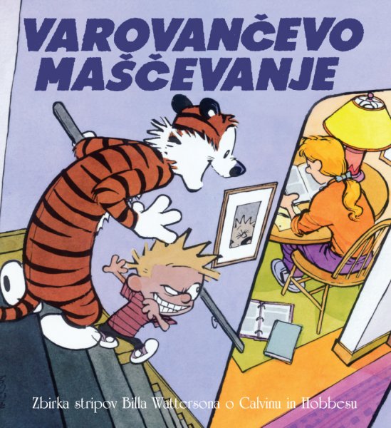 Calvin in Hobbes: Varovančevo maščevanje