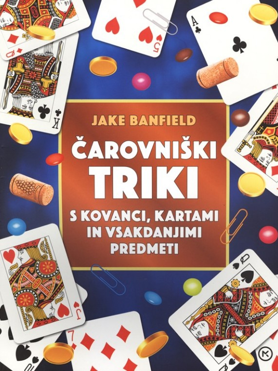 Čarovniški triki s kovanci, kartami in vsakdanjimi predmeti