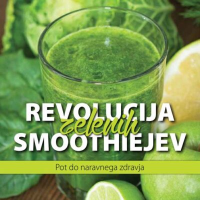 Revolucija zelenih smoothiejev: Pot do naravnega zdravja