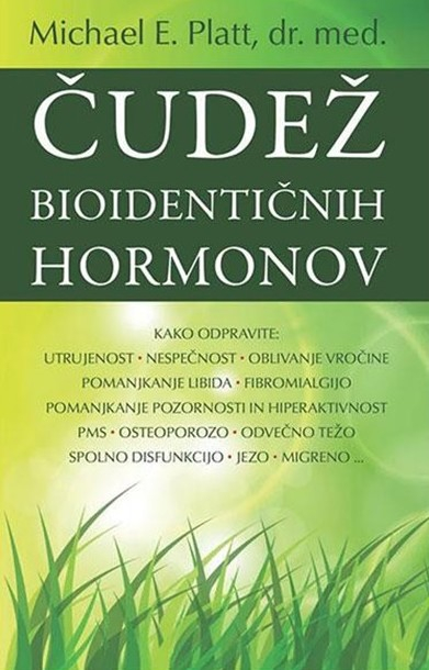 Čudež bioidentičnih hormonov