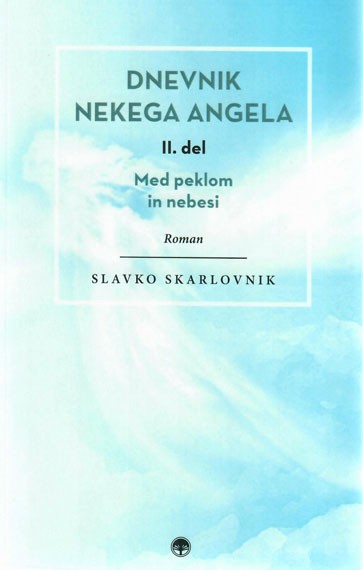 Dnevnik nekega angela, II. del
