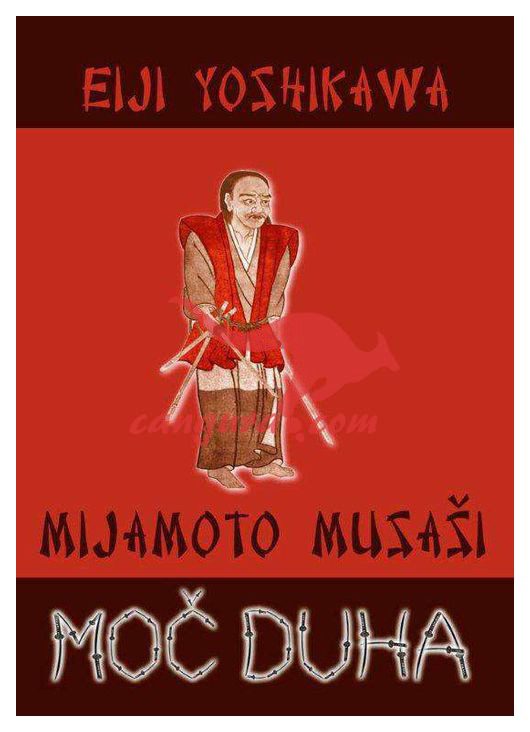 Mijamoto Musaši: Moč duha