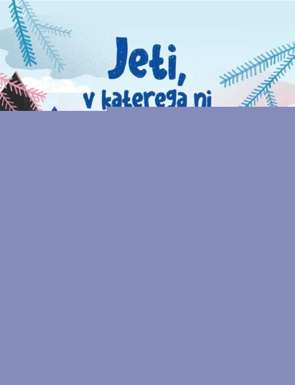 Jeti, v katerega ni nihče verjel