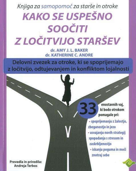 Kako se uspešno soočiti z ločitvijo staršev