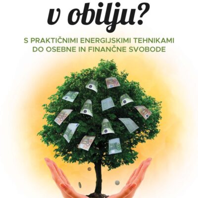 Kako živeti v obilju?