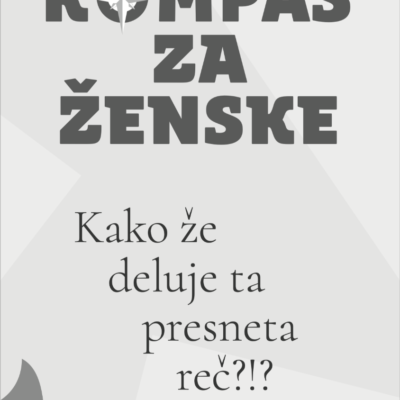 Kompas za ženske - Kako že deluje ta presneta reč?!?