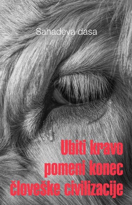 Ubiti kravo pomeni konec človeške civilizacije