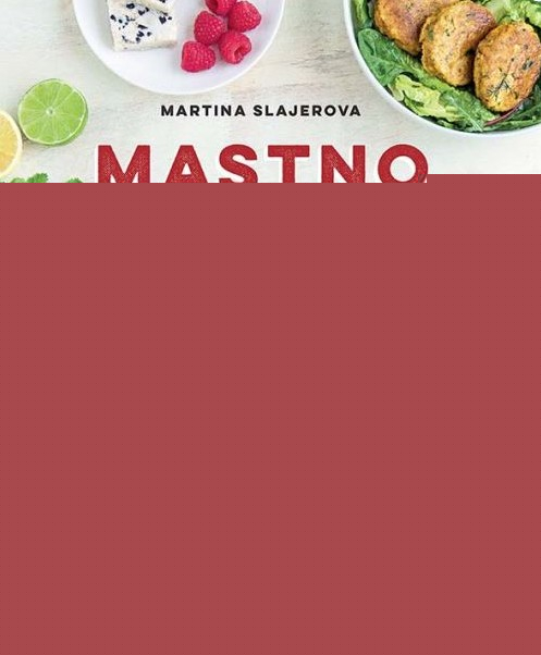 Mastno je slastno
