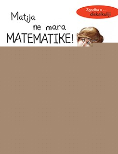 Matija ne mara matematike!