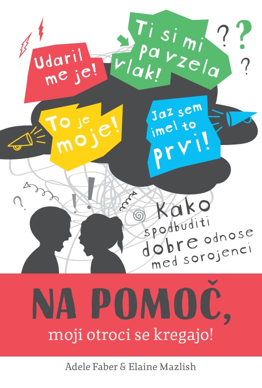 Na pomoč, moji otroci se kregajo!