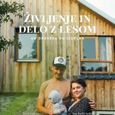 Hiša Mandrova: Življenje in delo z lesom