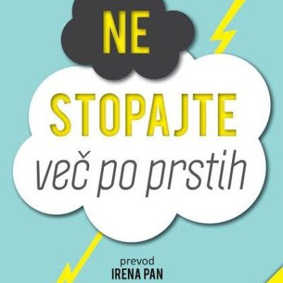 Ne stopajte več po prstih