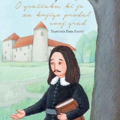 O graščaku, ki je za knjigo prodal svoj grad