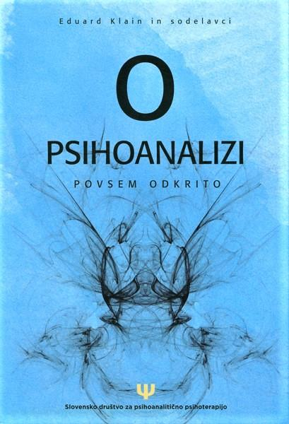 O psihoanalizi povsem odkrito