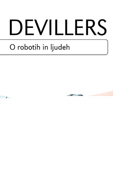 O robotih in ljudeh
