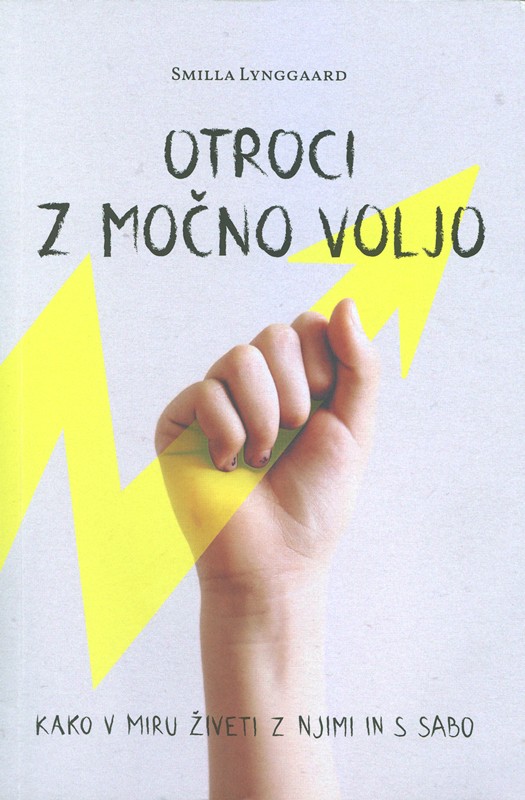 Otroci z močno voljo