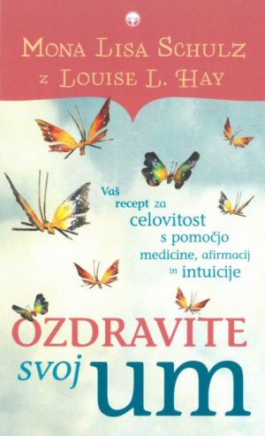 Ozdravite svoj um