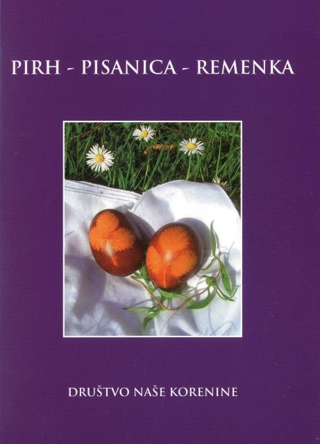 Pirh - pisanica - remenka