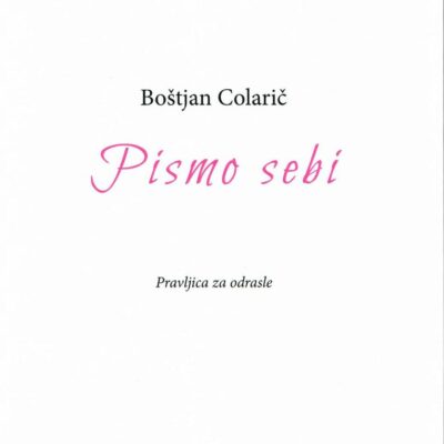 Pismo sebi - Pravljica za odrasle