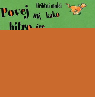 Povej mi, kako hitro gre