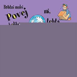 Povej mi, koliko tehta