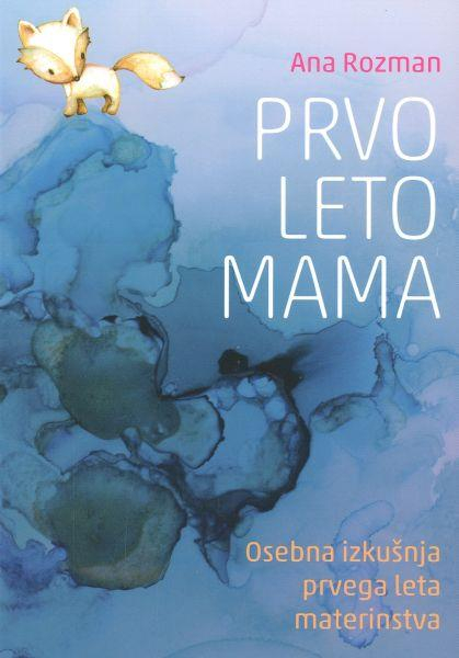 Prvo leto mama