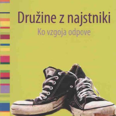 Družine z najstniki - Ko vzgoja odpove