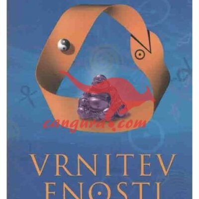 Vrnitev enosti - Načela in praksa spiritualne tehnologije
