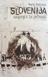 Slovenija: navodila za uporabo - Vodič do osebne in skupne suverenosti