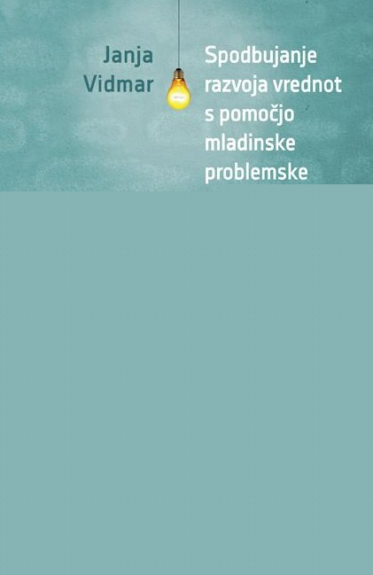 Spodbujanje razvoja vrednot s pomočjo mladinske problemske literature