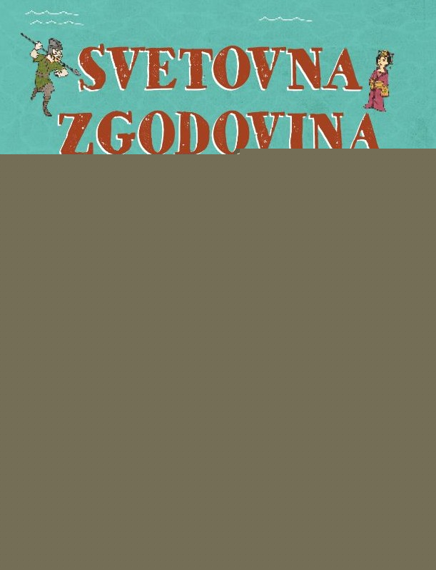 Svetovna zgodovina: Osvajanja in dinastije 476 do 1500 n. š.