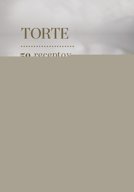 Torte: 50 receptov