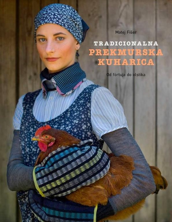 Tradicionalna prekmurska kuharica: od förtuja do olstika