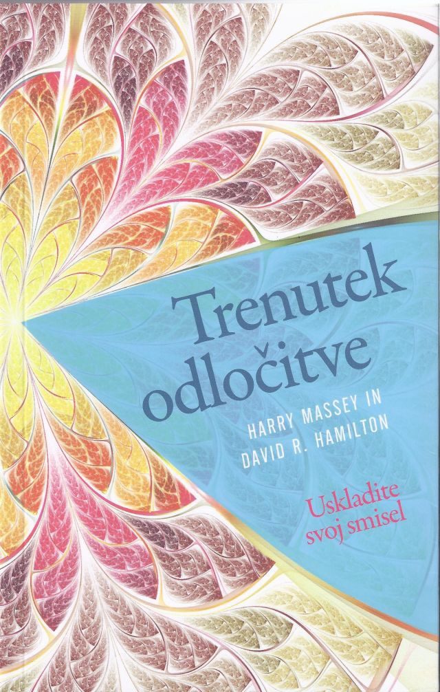 Trenutek odločitve - Uskladite svoj smisel