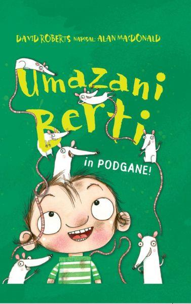 Umazani Berti in podgane