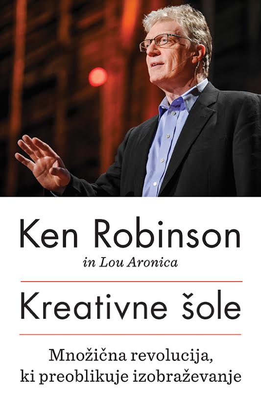 Kreativne šole - Množična revolucija, ki preoblikuje izobraževanje