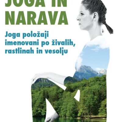 Joga in narava: Joga položaji imenovani po živalih, rastlinah in vesolju