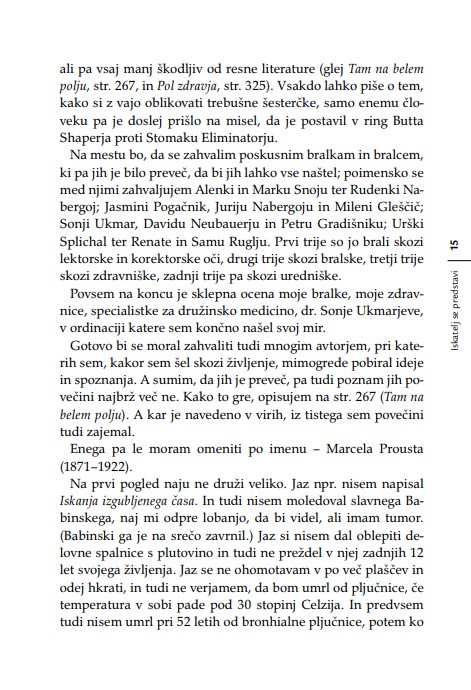 Iskanje izgubljenega zdravja: za vse, ki bi se radi ognili belih halj, belih receptov, belih laži, bele žene in črnih misli