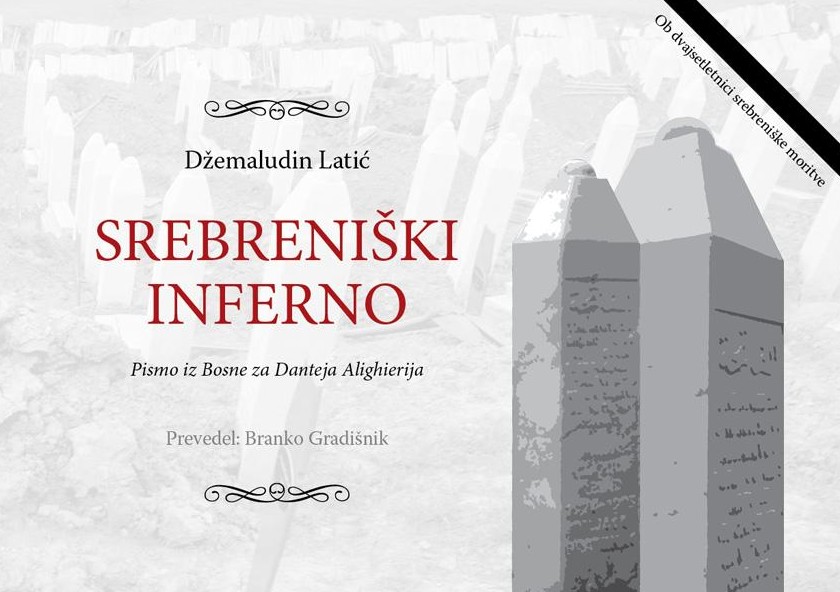 Srebreniški inferno: pismo iz Bosne za Danteja Alighierija