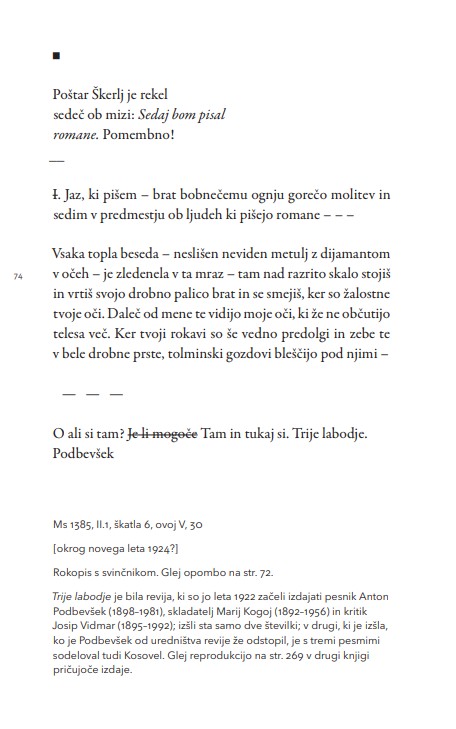 Vsem naj bom neznan, 1. knjiga