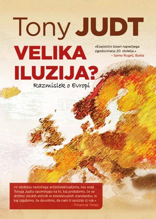 Velika iluzija? - Razmislek o Evropi