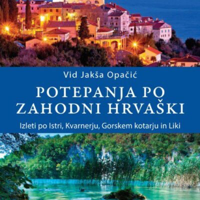 Potepanja po zahodni Hrvaški