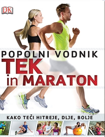 Tek in maraton: popolni vodnik